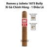 Cigar Romeo y Julieta 1875 Bully - Xì Gà Chính Hãng