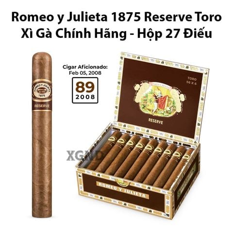 Cigar Romeo Y Julieta 1875 Reserve Toro - Xì Gà Chính Hãng