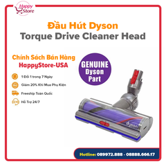 [Phụ Kiện Chính Hãng]  - Đầu hút Dyson Torque Drive Cleaner Head - Đầu hút mô-men xoắn máy hút bụi Dyson