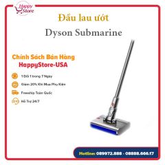 Đầu lăn ướt Dyson Submarine