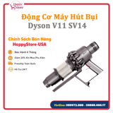 Động cơ máy hút bụi Dyson V11 - Chính Hãng