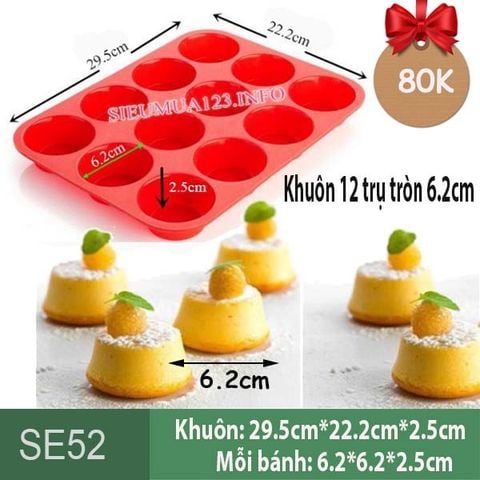 Silicon vỉ 12 cupcake trụ tròn 6cm ( SE52 )