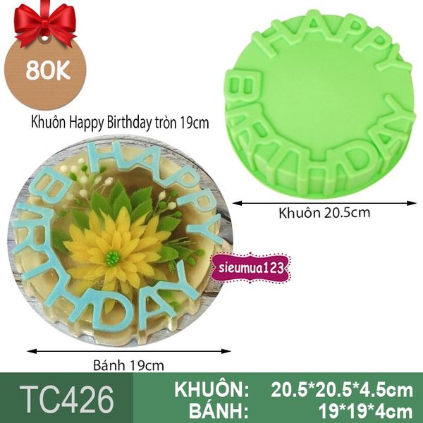 Khuôn silicon làm bánh rau câu Happy Birthday tròn 19cm ( TC426 )