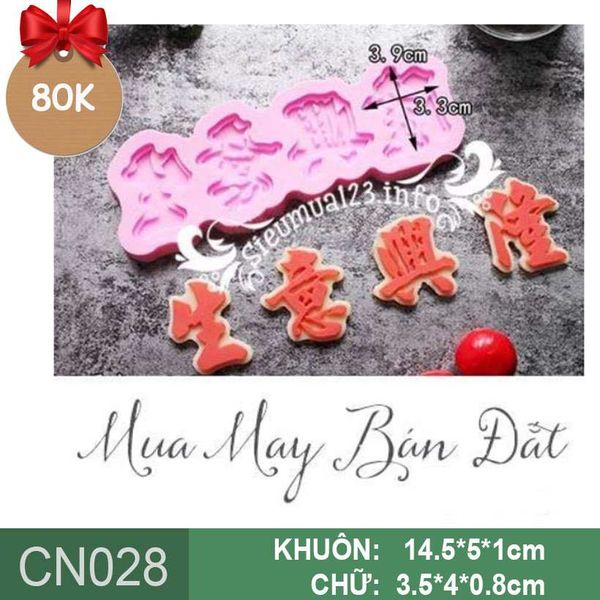 Khuôn Silicon Tiếng Hoa Mua May Bán Đắt ( CN028 )