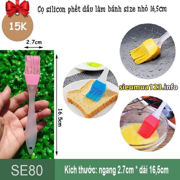 Cọ silicon phết dầu làm bánh size nhỏ 16,5cm ( SE80 )