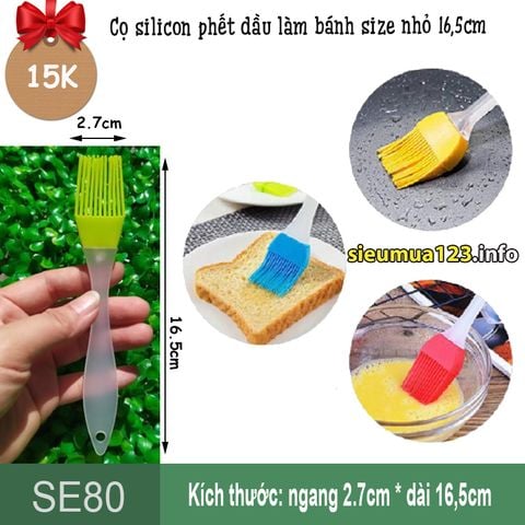 Cọ silicon phết dầu làm bánh size nhỏ 16,5cm ( SE80 )