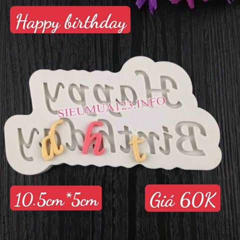 Khuôn silicon 4d : Khuôn Chữ Happy Birthday Nét Nghiêng ( TC1387 )