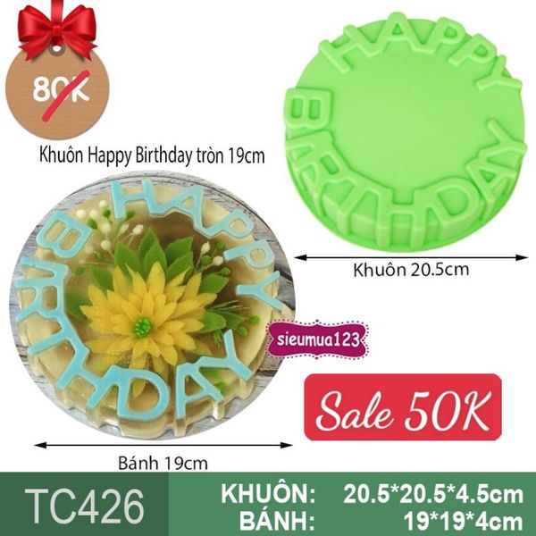 Khuôn silicon làm bánh rau câu Happy Birthday tròn 19cm ( TC426 )