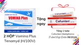 Combo 2 Hộp Vomina Plus - Tenamyd (H/100V) tặng 1 Tube Cafunten Medipharco(10g)(Date 08/2024)