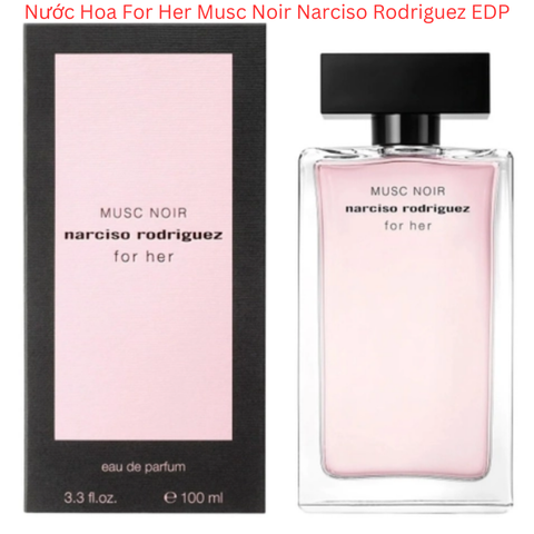 Nước Hoa Narciso Rodriguez For Her Musc Noir - New - EDP