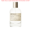 Nước Hoa Le Labo Grasse New York Another 13 EDP - New