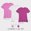  COMBO 3 ÁO NỮ  - COTTON 100% THOÁT NHIỆT SIÊU MÁT, SIÊU NHẸ - Hồng Rose, Trắng, Cánh Sen 