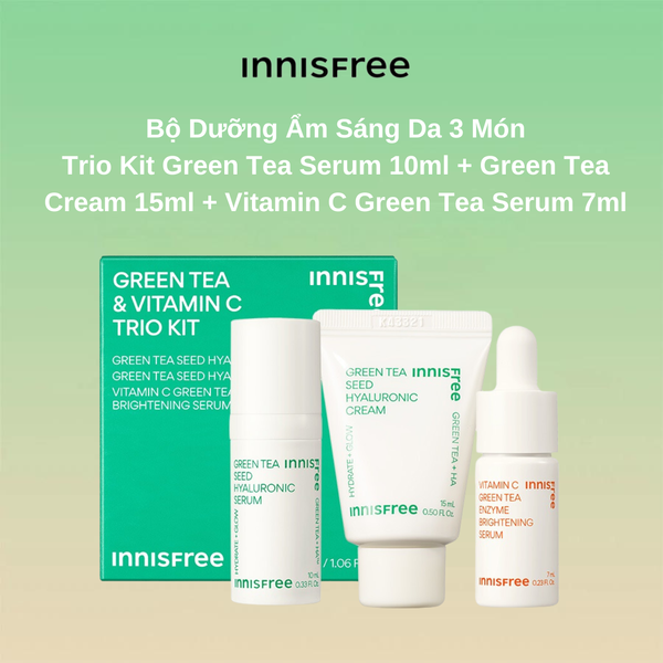 Bộ Dưỡng Ẩm Sáng Da 3 Món innisfree Trio Kit Green Tea Serum 10ml Green Tea Cream 15ml Vitamin C Green Tea Serum 7ml
