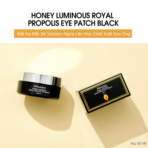 Mặt Nạ Mắt Ngừa Lão Hóa Chiết Xuất Keo Ong JMsolution Honey Luminous Royal Propolis Eye Patch 90g