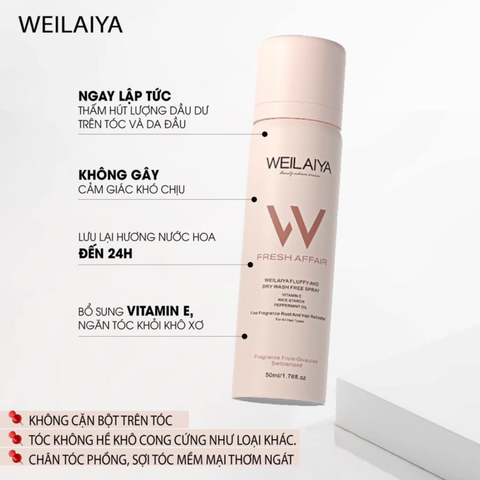 Dầu Gội Khô Làm Phồng Tóc Weilaiya Fresh Affair Fulffy And Dry Wash Free Spray 50ml