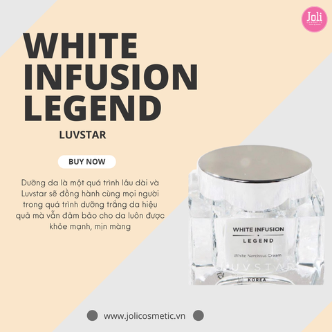 Kem Dưỡng Trắng Da Luvstar White Infusion Legend White Narcissus Cream 50ml