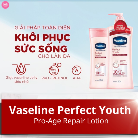 Sữa Dưỡng Thể Ngăn Ngừa Lão Hoá Vaseline Healthy Bright Perfect Youth Pro-Age Repair Lotion