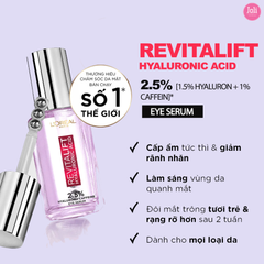 Tinh Chất Giảm Bọng Mắt & Làm Đầy Rãnh Nhăn Loreal Revitalift 2.5% Hyaluronic Acid + Caffeine Eye Serum 20ml