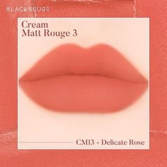 Son Kem Lì Black Rouge Cream Matt Rouge Version 3