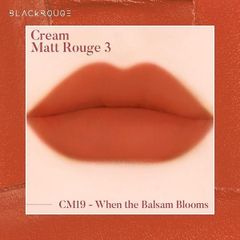 Son Kem Lì Black Rouge Cream Matt Rouge Version 3