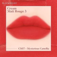 Son Kem Lì Black Rouge Cream Matt Rouge Version 3