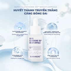 Tinh Chất Dưỡng Trắng Sur.Medic+ Glutathione 100 Bright Ampoule 32ml