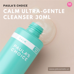 Sữa Rửa Mặt Cho Da Nhạy Cảm Paula's Choice Calm Ultra-Gentle Cleanser 30ml