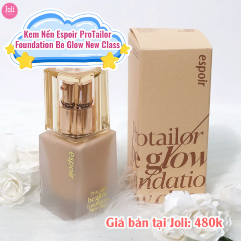 Kem Nền Espoir ProTailor Foundation Be Glow New Class SPF27 PA++ 30g