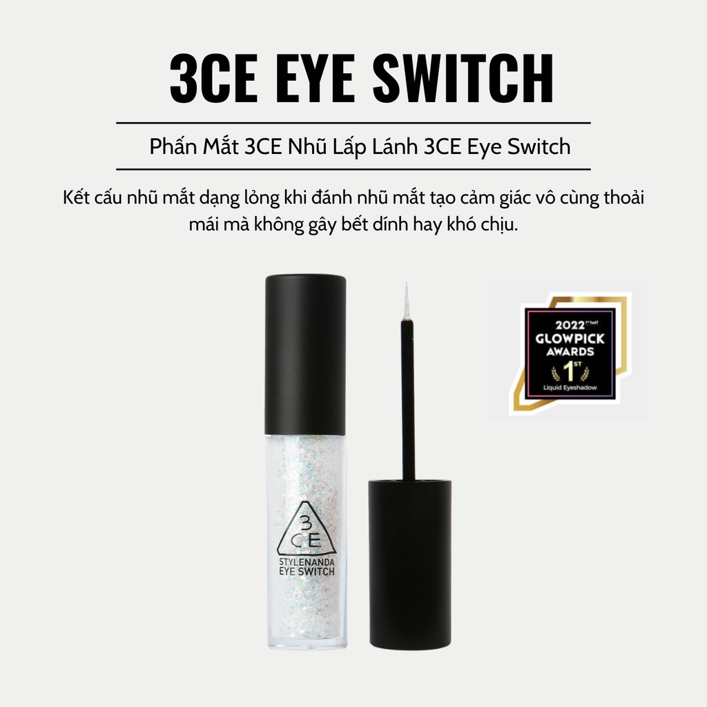 Nhũ Mắt 3CE Eye Switch 4.3g