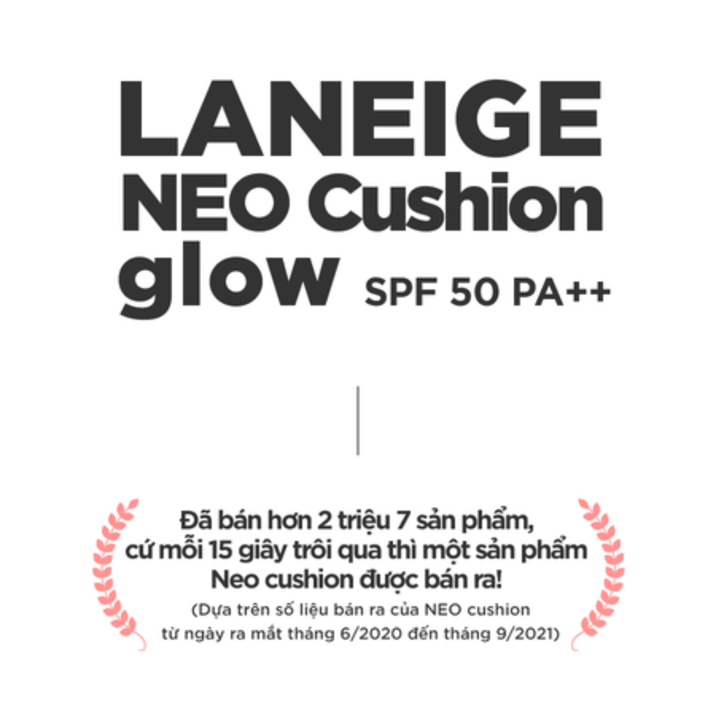 Phấn Nước Laneige Dưỡng Ẩm Da Căng Bóng Neo Cushion Glow SPF50+ PA++ (Tặng kèm lõi)