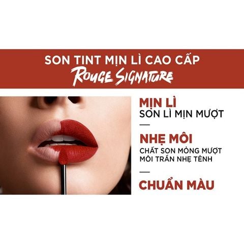 Son Kem Lì Loreal Paris Rouge Signature Matte Liquid Lipstick