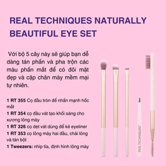Bộ Cọ Trang Điểm Mắt 5 Cây Real Techniques Naturally Beautiful Eye Set