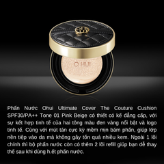 Bộ Phấn Nước Ohui Ultimate Cover The Couture Cushion SPF30/PA++ (Gồm 1 lõi chính + 2 lõi refill)