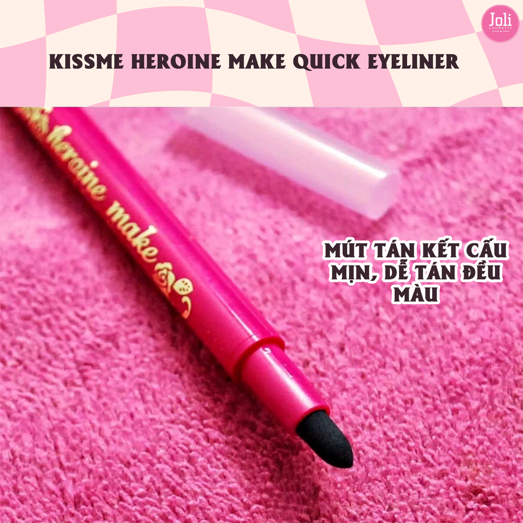 Bút Chì Sáp Kẻ Mắt Chống Trôi Kissme Heroine Make Quick Eyeliner