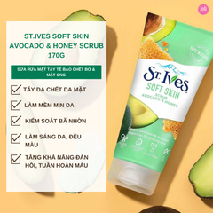 Sữa Rửa Mặt Tẩy Tế Bào Chết Bơ & Mật Ong St.Ives Soft Skin Avocado & Honey Scrub 170g