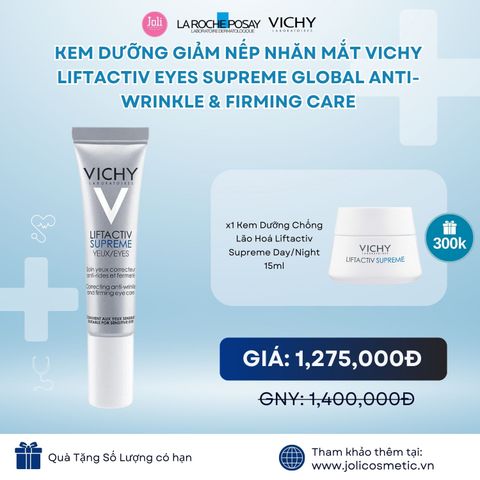 Kem Dưỡng Giảm Nếp Nhăn Mắt Vichy Liftactiv Eyes Supreme Global Anti-Wrinkle & Firming Care 15ml