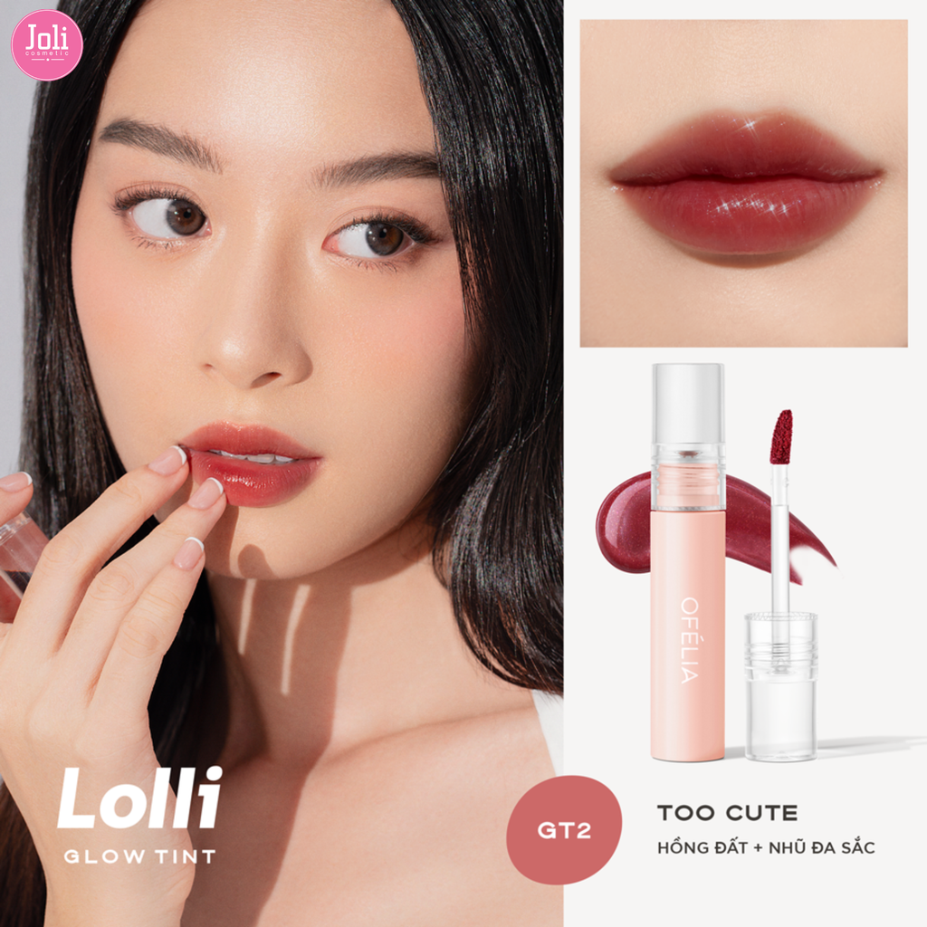 Son Tint Bóng Ofelia Lolli Glow Tint Ver 1