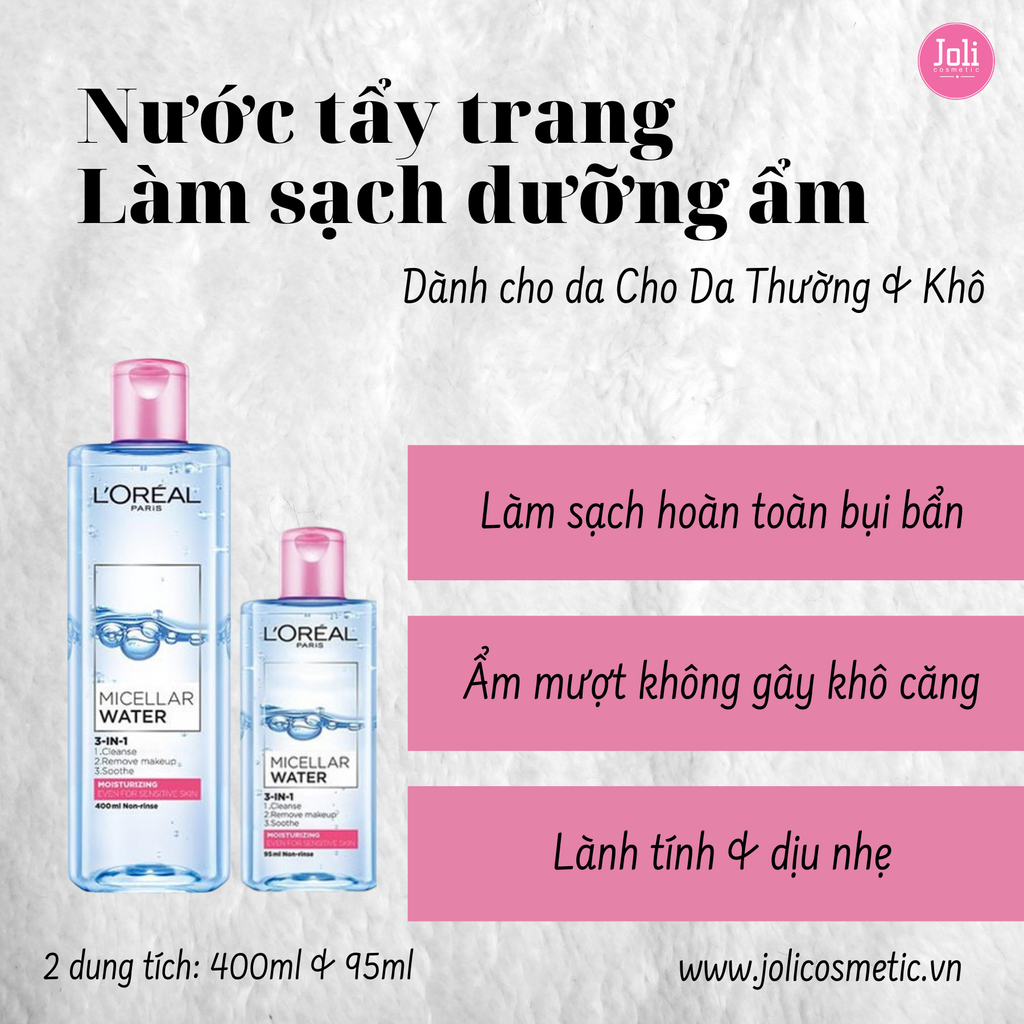 Nước Tẩy Trang Loreal Dưỡng Ẩm Cho Da Thường & Khô Micellar Water 3-in-1 Moisturizing Even For Sensitive Skin