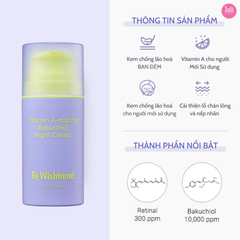 Kem Dưỡng Da Ban Đêm Phục Hồi Da By Wishtrend Vitamin A - Mazing Bakuchiol Night Cream 30g