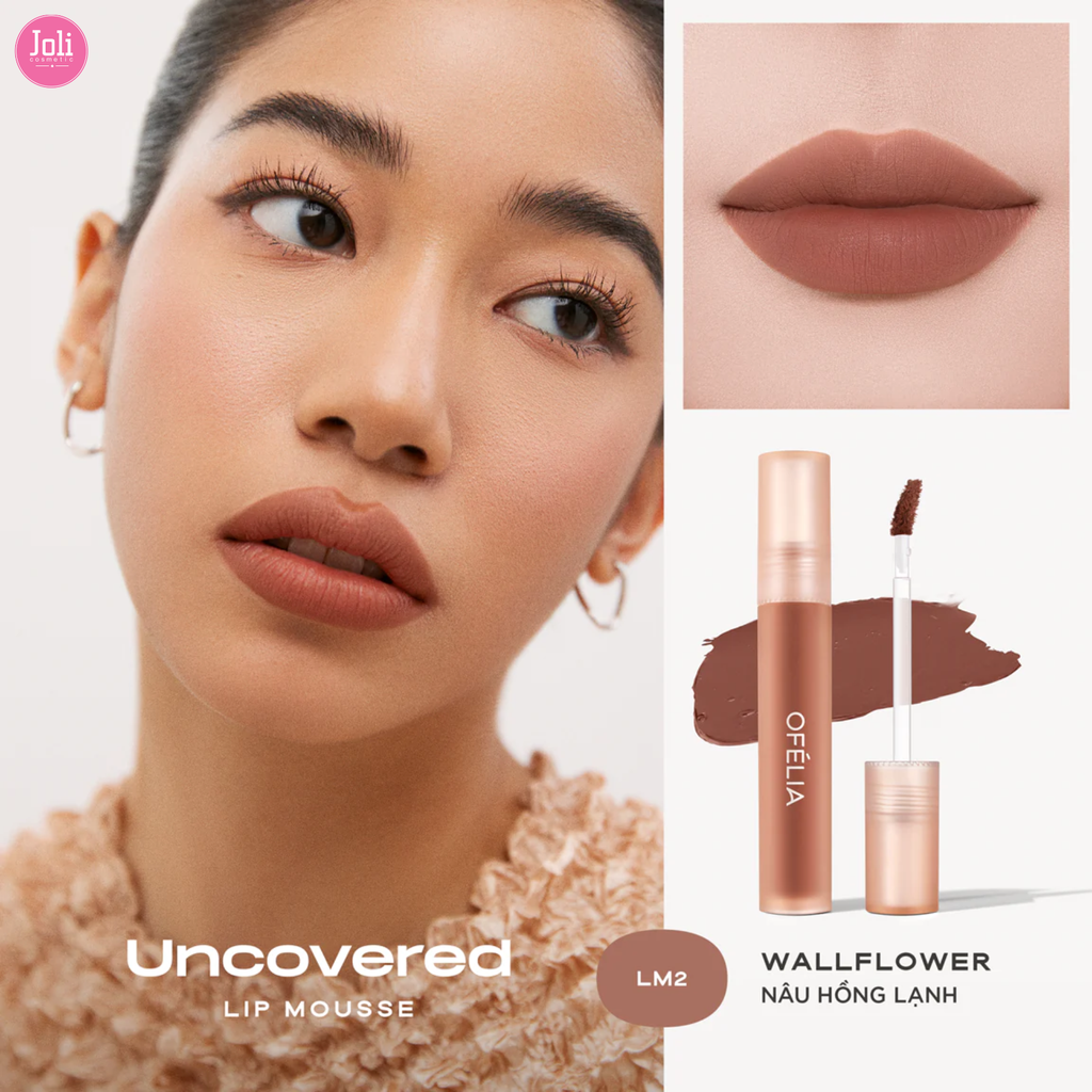 Son Kem Lì Ofelia Uncovered Lip Mousse