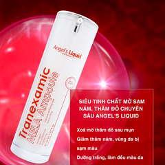 Siêu Tinh Chất Mờ Nám Chuyên Sâu Angel's Liquid Tranexamic Mela Ampoule 30ml