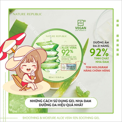 Gel Dưỡng Ẩm Chiết Xuất Lô Hội Nature Republic Soothing & Moisture Aloe Vera 92% Soothing Gel 300ml