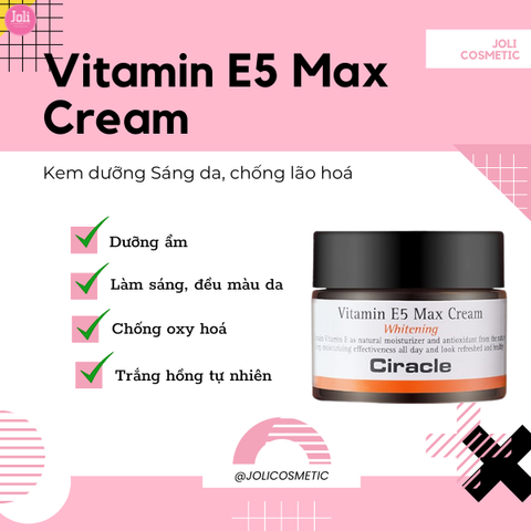 Kem Dưỡng Trắng Da Ciracle Vitamin E5 Max Cream 50ml