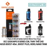  Coil OCC Geekvape B Series Cho Aegis Boost, Hero, Zeus Nano Tank - Chính Hãng 