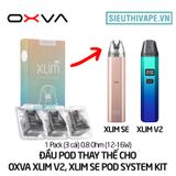  Đầu Pod Thay Thế Cho OXVA Xlim V2, XLIM SE Pod System Kit - Chính Hãng 