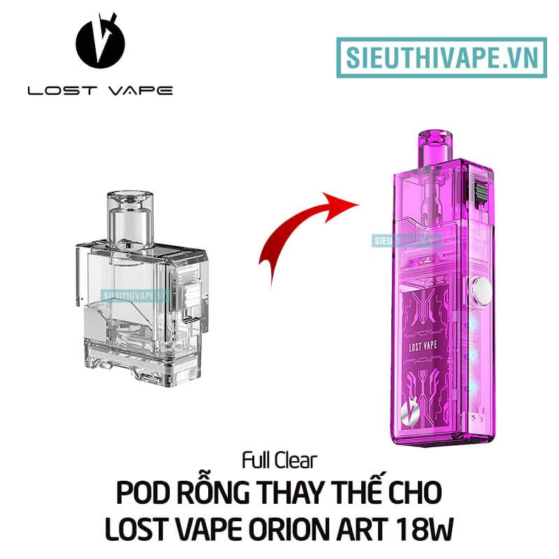  Pod Rỗng Thay Thế Cho Lost Vape Orion Art 18W - Chính Hãng 