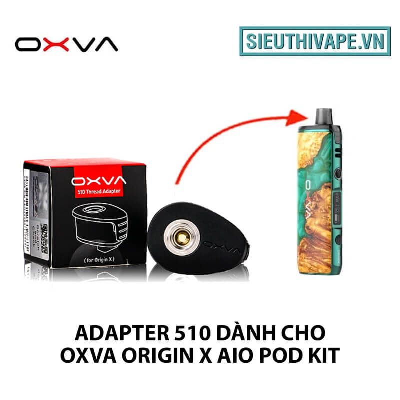  Adapter 510 Dành Cho Oxva Origin X AIO Kit Chính Hãng 