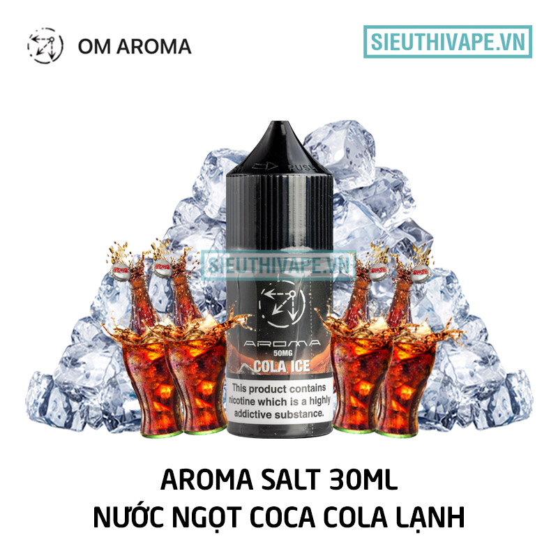 Aroma Salt nuoc ngot coca cola tinh dau pod 30ml