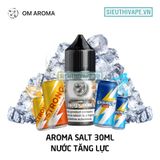  OM Aroma Salt Energy Drink 30ml - Tinh Dầu Salt Nic Chính Hãng 