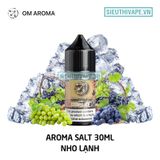  OM Aroma Salt Grape Ice 30ml - Tinh Dầu Salt Nic Chính Hãng 